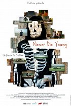 Never Die Young – plakát filmu