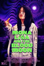 Mona Lisa and the Blood Moon – plakát filmu