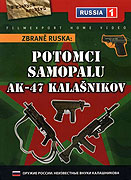 Zbraně Ruska: Potomci samopalu AK-47 Kalašnikov – plakát filmu