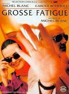 Grosse fatigue – plakát filmu