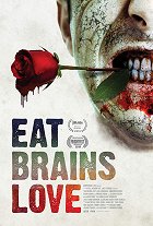 Eat, Brains, Love – plakát filmu