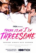 There Is No "I" in Threesome – plakát filmu