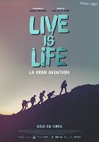 Live is Life – plakát filmu