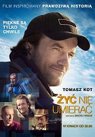 Żyć nie umierać – plakát filmu
