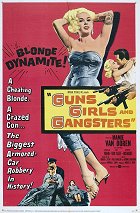 Guns, Girls, and Gangsters – plakát filmu
