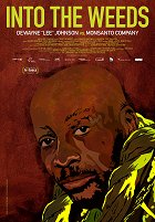 Do plevele: Dewayne "Lee" Johnson versus společnost Monsanto – plakát filmu