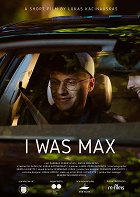 Byl jsem Max – plakát filmu