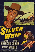 The Silver Whip – plakát filmu
