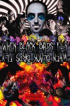 When Black Birds Fly – plakát filmu
