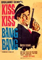 Kiss Kiss - Bang Bang – plakát filmu