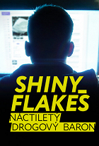 Shiny_Flakes: Náctiletý drogový baron – plakát filmu