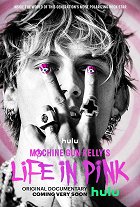 Machine Gun Kelly: Můj růžový život – plakát filmu