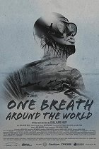 One Breath Around The World – plakát filmu