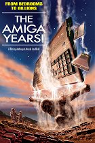 From Bedrooms to Billions: The Amiga Years! – plakát filmu