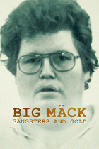 Big Mäck: Gangsteři a zlato – plakát filmu
