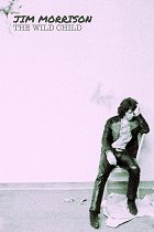 Jim Morrison: divoké dítě rocku – plakát filmu