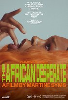 The African Desperate – plakát filmu