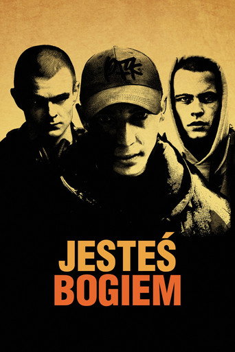 Jesteś Bogiem – plakát filmu