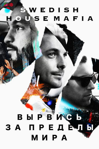 Swedish House Mafia - Leave the World Behind – plakát filmu