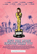 He's Way More Famous Than You – plakát filmu