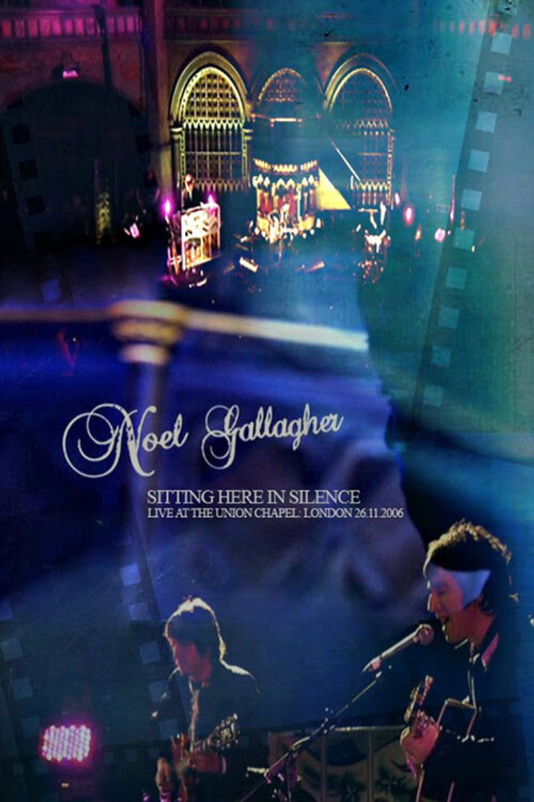 Noel Gallagher: Sitting Here in Silence – plakát filmu