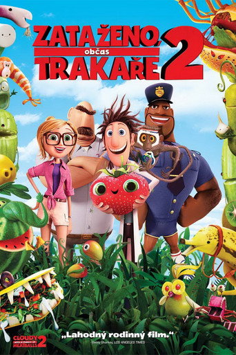 Zataženo, občas trakaře 2 – plakát filmu