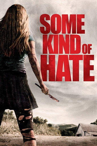 Some Kind of Hate – plakát filmu