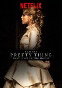 I Am the Pretty Thing That Lives in the House – plakát filmu