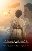 One day I'll become... – plakát filmu