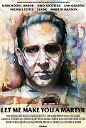 Let Me Make You a Martyr – plakát filmu