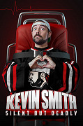 Kevin Smith: Silent But Deadly – plakát filmu