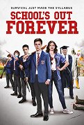 School's Out Forever – plakát filmu