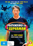 Pretending I'm a Superman: The Tony Hawk Video Game Story – plakát filmu