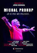 Michal Prokop: Až si pro mě přijdou… – plakát filmu