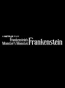 Frankenstein's Monster's Monster, Frankenstein – plakát filmu