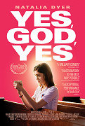 Yes, God, Yes – plakát filmu