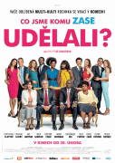 Co jsme komu zase udělali? – plakát filmu