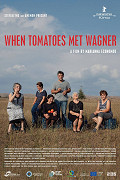 Když rajčata poslouchají Wagnera – plakát filmu