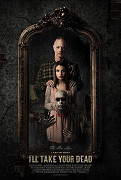I'll Take Your Dead – plakát filmu