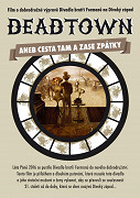 Deadtown aneb Cesta tam a zase zpátky – plakát filmu