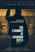 The Standoff at Sparrow Creek – plakát filmu
