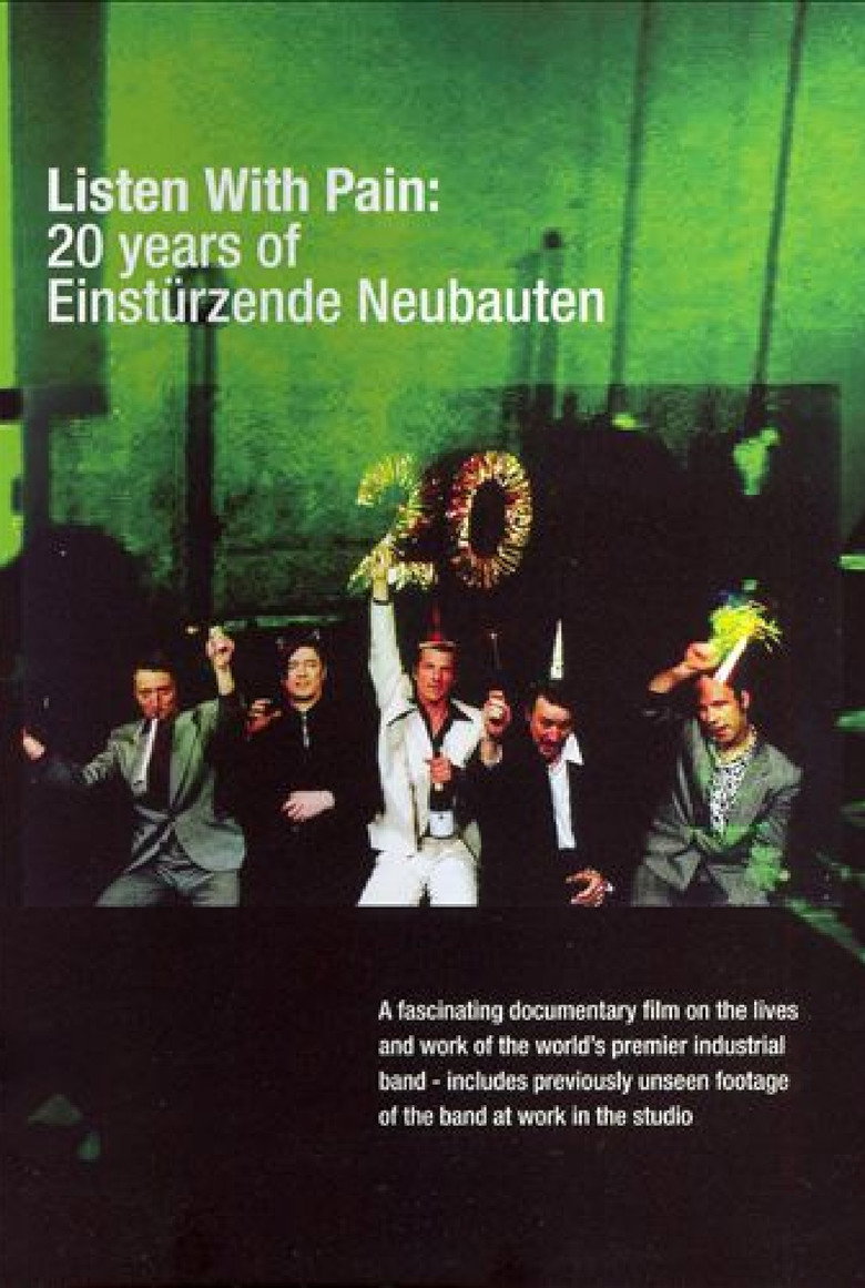 Hör mit Schmerzen - 20 Jahre Einstürzende Neubauten – plakát filmu