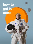 Jak se dostat na Mars – plakát filmu