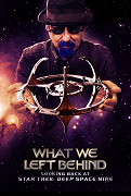 What We Left Behind: Looking Back at Star Trek: Deep Space Nine – plakát filmu