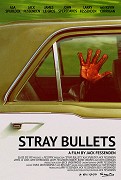 Stray Bullets – plakát filmu