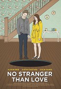 No Stranger Than Love – plakát filmu