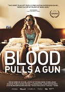 Blood Pulls a Gun – plakát filmu