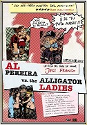 Al Pereira vs. the Alligator Ladies – plakát filmu