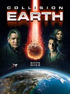Collision Earth – plakát filmu