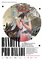Bandité pro Baladu – plakát filmu